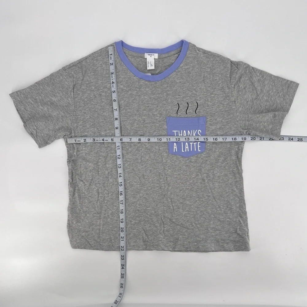 NWT Forever 21 Heather Gray Short Sleeve “Thanks A Latte” Shirt Size Large Women